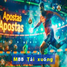 M88 Tải xuống và cài đặt Dingxin