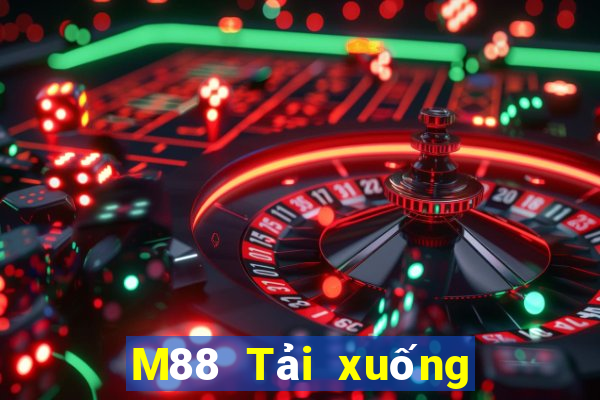 M88 Tải xuống và cài đặt Dingxin