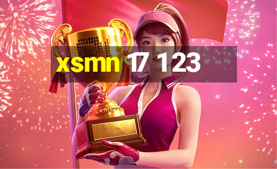 xsmn 17 1 23