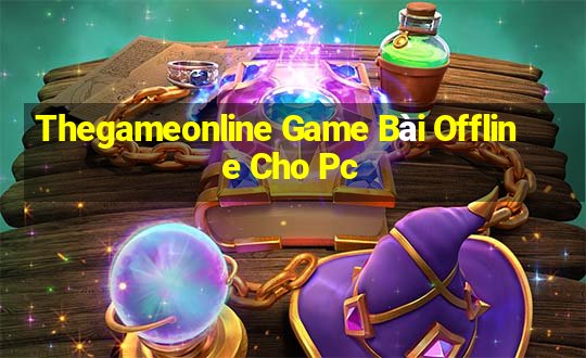 Thegameonline Game Bài Offline Cho Pc