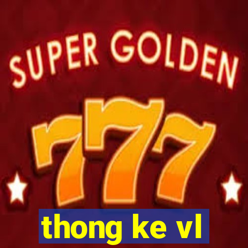 thong ke vl