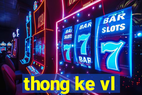 thong ke vl