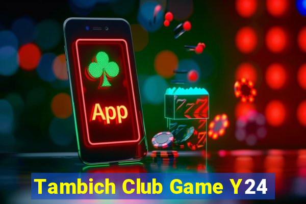 Tambich Club Game Y24