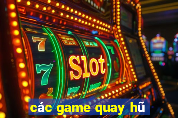 các game quay hũ