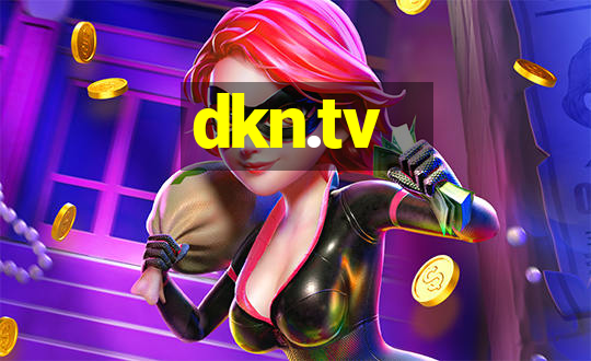 dkn.tv