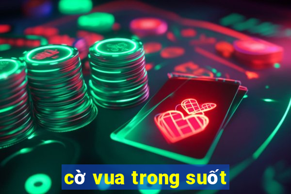 cờ vua trong suốt