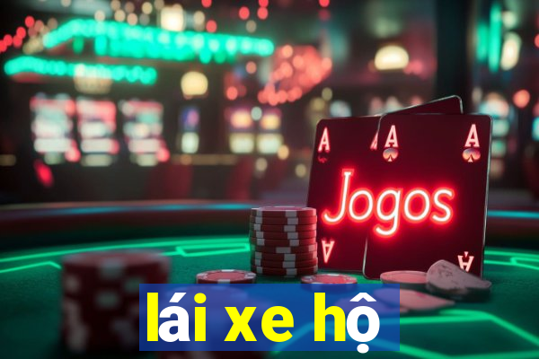 lái xe hộ