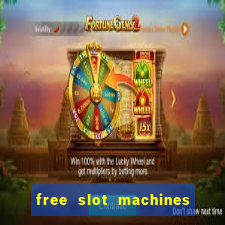 free slot machines to play