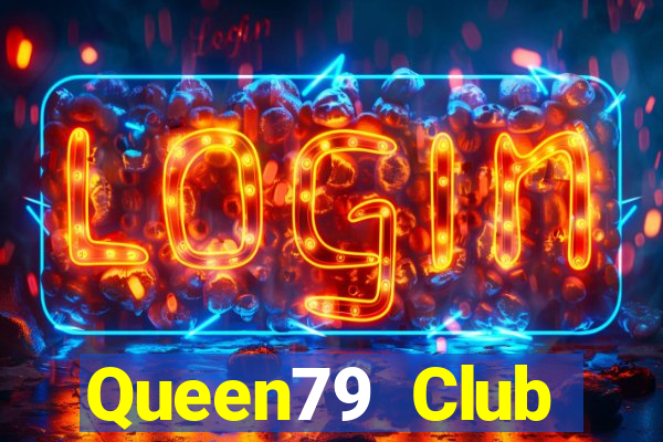 Queen79 Club Download Game Đánh Bài