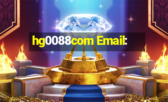 hg0088com Email: