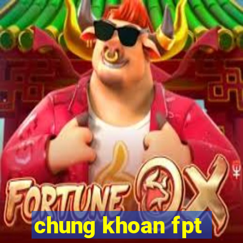 chung khoan fpt