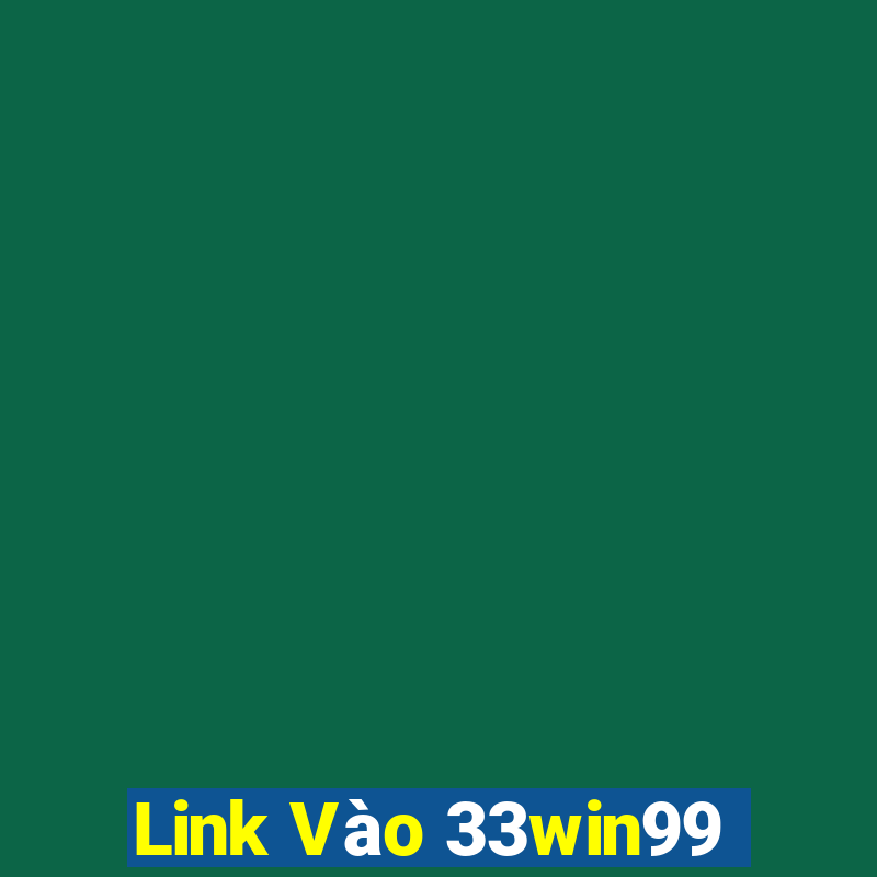 Link Vào 33win99