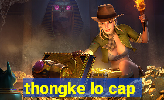 thongke lo cap