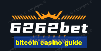 bitcoin casino guide