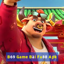 B69 Game Bài Fa88 Apk