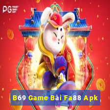 B69 Game Bài Fa88 Apk