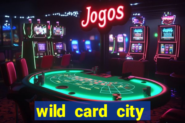 wild card city casino login