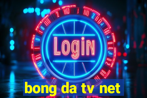 bong da tv net