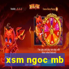 xsm ngoc mb