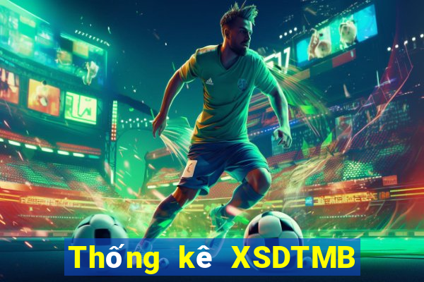 Thống kê XSDTMB thứ tư