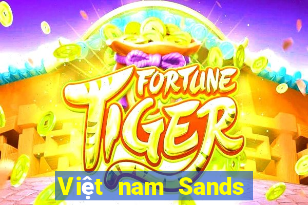 Việt nam Sands Cash app Tải về