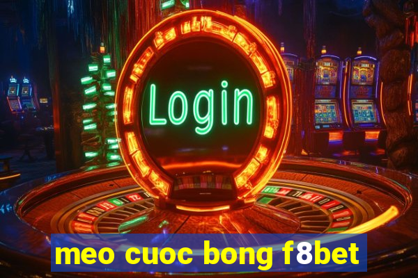 meo cuoc bong f8bet