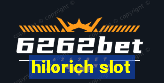 hilorich slot