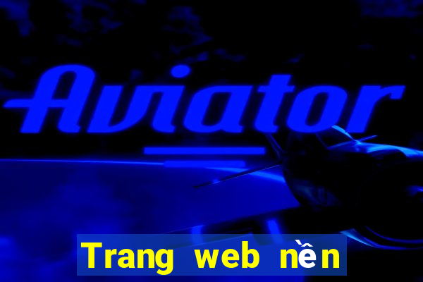 Trang web nền tảng không đêm