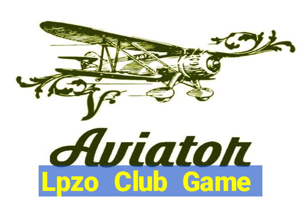 Lpzo Club Game Bài Chơi Với Bạn Bè