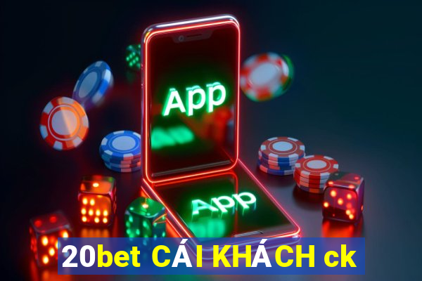 20bet CÁI KHÁCH ck