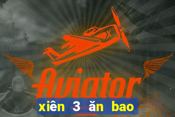 xiên 3 ăn bao nhiêu tiền