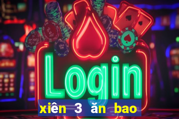 xiên 3 ăn bao nhiêu tiền