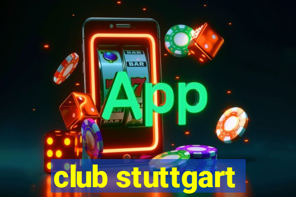 club stuttgart