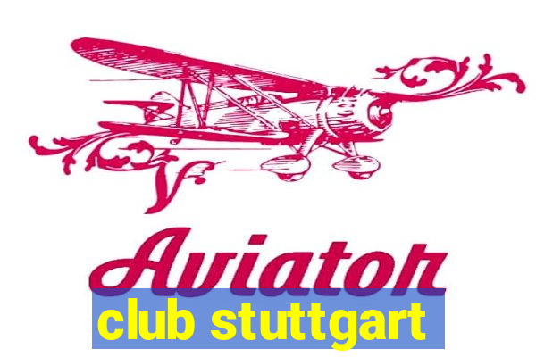 club stuttgart