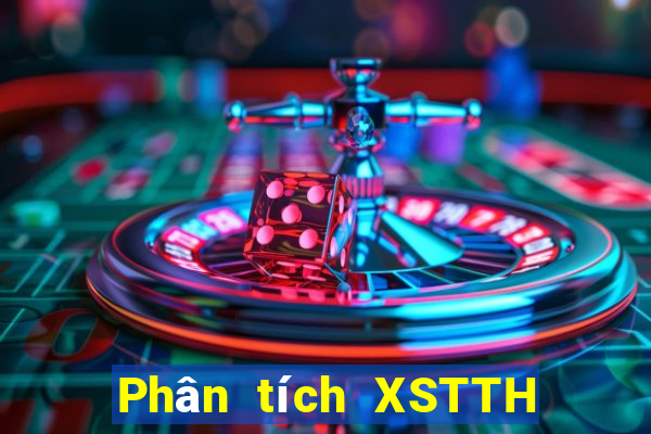 Phân tích XSTTH ngày thứ năm