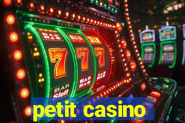 petit casino