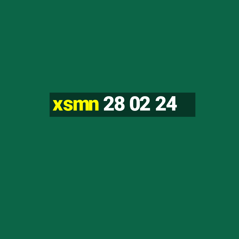 xsmn 28 02 24