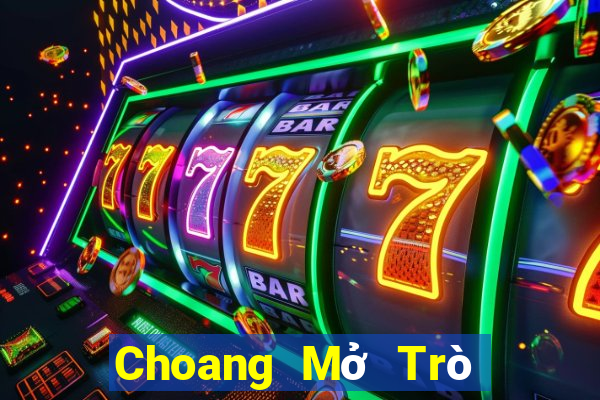 Choang Mở Trò Chơi Ô Tô