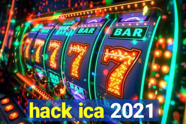 hack ica 2021