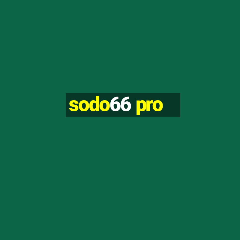 sodo66 pro