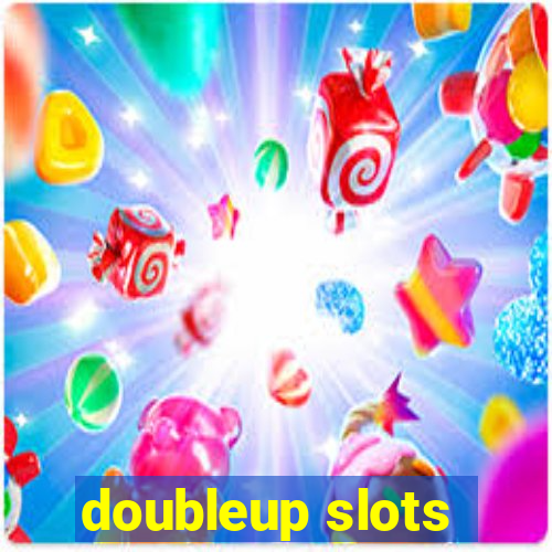 doubleup slots