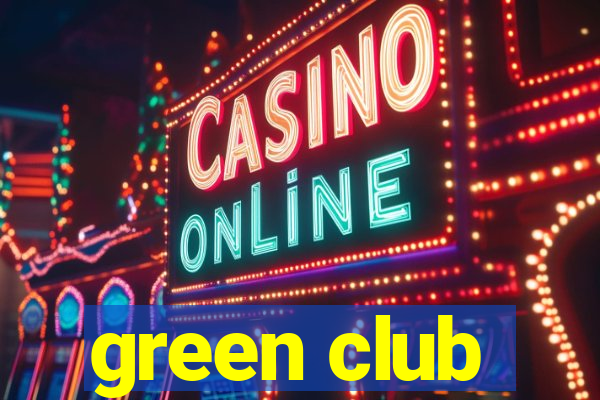 green club