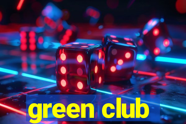 green club