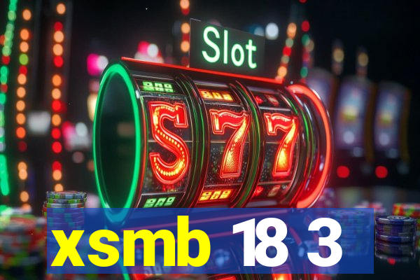 xsmb 18 3