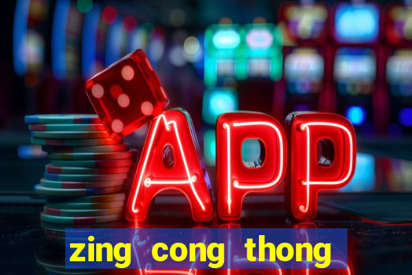 zing cong thong tin giai tri