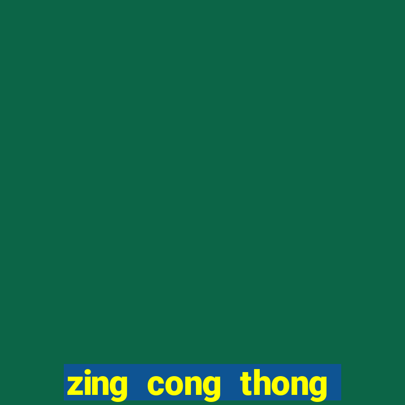 zing cong thong tin giai tri