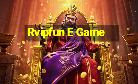 Rvipfun E Game