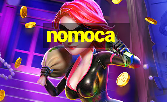 nomoca