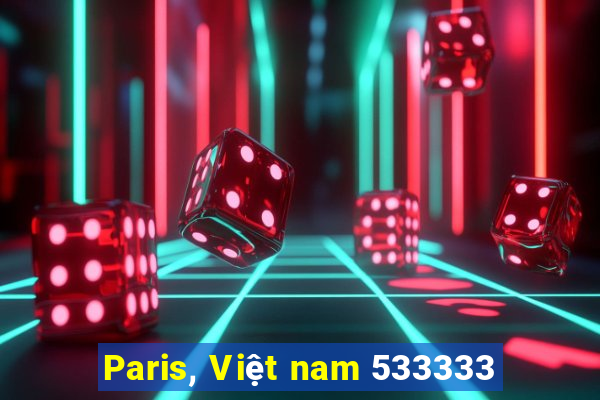 Paris, Việt nam 533333