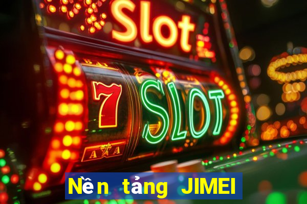 Nền tảng JIMEI Việt nam